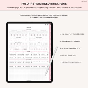 May include: A digital planner index page displayed on a tablet with a stylus. The page is pink and white with text that reads "FULLY HYPERLINKED INDEX PAGE". The planner is compatible with Goodnotes, Notability, Xodo, Samsung Notes, Penly, and Apple & Android apps.