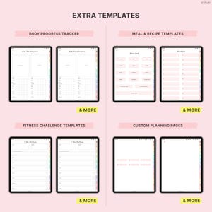 May include: Digital planner templates displayed on tablets. The image shows templates for body progress tracking, meal and recipe planning, fitness challenges, and custom planning pages. The text "EXTRA TEMPLATES" and "& MORE" are also visible.