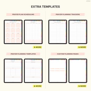 May include: Digital planner templates displayed on tablets. The image shows various layouts, including prayer plan scheduling, trackers, and custom planning pages. The text "EXTRA TEMPLATES" and "& MORE" are also visible.