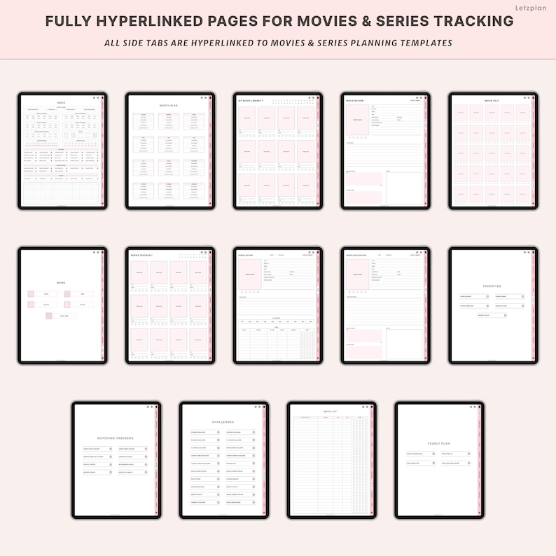 May include: A collection of digital planning pages displayed on tablets. The pages feature pink and white layouts for movie and series tracking, with text that reads "FULLY HYPERLINKED PAGES FOR MOVIES & SERIES TRACKING" and "ALL SIDE TABS ARE HYPERLINKED TO MOVIES & SERIES PLANNING TEMPLATES."