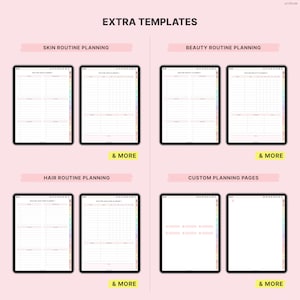 May include: Digital planner templates for skin, beauty, and hair routines, plus custom planning pages. The image shows several digital tablets with templates, with the text "EXTRA TEMPLATES" at the top. The templates are in pink and white.