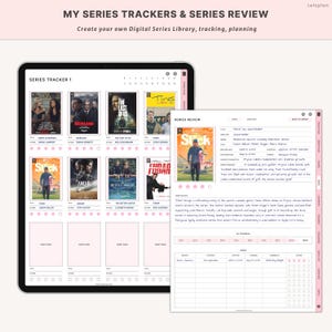 May include: A digital series library and review planner on a tablet. The screen displays a series tracker with movie posters and a series review page. Text at the top reads "MY SERIES TRACKERS & SERIES REVIEW".