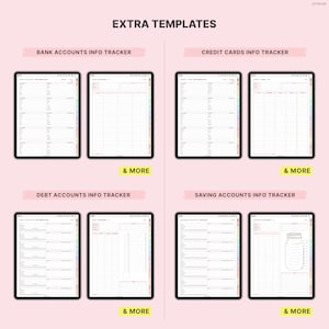 May include: An image of digital planner templates, with the text "EXTRA TEMPLATES". The image shows four sets of digital planner templates: Bank Accounts, Credit Cards, Debt Accounts, and Saving Accounts Info Trackers, displayed on black tablets.