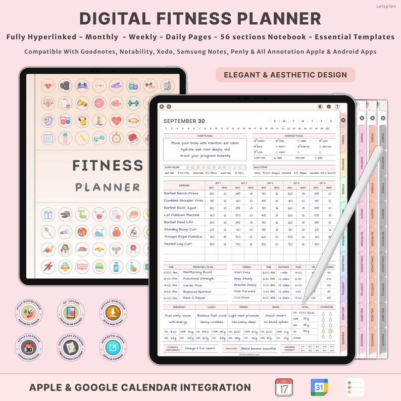 May include: Digital fitness planner on a tablet, featuring a monthly, weekly, and daily layout with 56 sections. The planner is compatible with various apps and includes a section for September 30th. The design is elegant and aesthetic, with Apple & Google calendar integration.