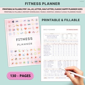 May include: A fitness planner with the title "Fitness Planner" and the text "Printable & Fillable". The planner includes daily, weekly, and monthly planning pages. The image also shows a hand holding a pen over a daily planner page. The planner has 130 pages.