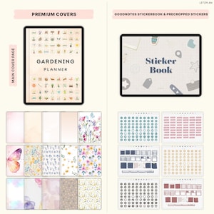 May include: Digital planner and sticker book set. The image shows a tablet displaying a "Gardening Planner" and a "Sticker Book". Below are various cover designs and sticker sheets with floral and geometric patterns. The text "Premium Covers" and "Goodnotes Stickerbook & Precropped Stickers" are visible.
