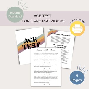 May include: A printable ACE test for care providers. The test is designed to help assess the impact of adverse childhood experiences (ACEs) on a person's health and well-being. The test includes questions about a person's childhood experiences, such as abuse, neglect, and household dysfunction. The test also includes information about what ACEs are and how they can affect a person's life.