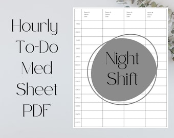 Night Shift Nurse Hourly To-Do Sheet • Printable Template • PDF • Brain Sheet • RN • New Grad