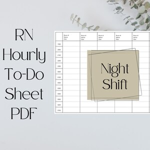 Night Shift Nurse Hourly To-Do Sheet • Printable Template • PDF • Brain Sheet • RN • New Grad • Landscape