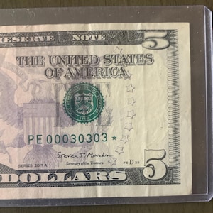 Sällsynt 2017A 5-dollars stjärnsedel, äkta binär (0:or och 3:or) | PE 00030303* | 3,2 miljoner upplaga | Fancy serienummer, Federal Reserve-valuta