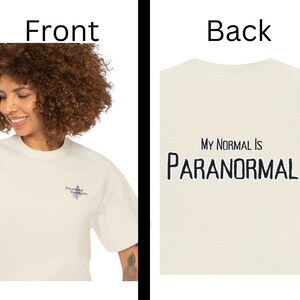 My Normal is Paranormal Ghostly Adventures Ghost Hunter Paranormal Investigator Unisex t shirt T-shirt Tee 8 Colors