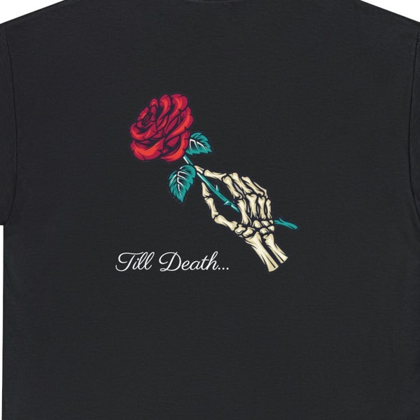 Till Death T shirt