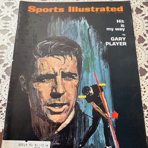 May include: Sports Illustrated magazine cover featuring a colorful illustration of golfer Gary Player with the text "Hit it my way by Gary Player" and the date "March 21, 1966".