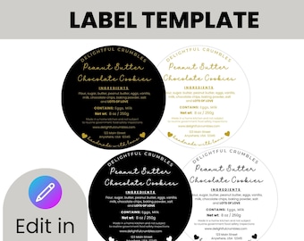 May include: Cottage food label template with four circular designs. Each label features "Delightful Crumbles Peanut Butter Chocolate Cookies" and ingredient lists. The labels are black and white with gold accents. The text "Edit in Canva" is also present.