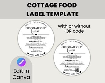 May include: A template for cottage food labels, featuring two circular designs for "Chocolate Chip Cookies." The labels include ingredient lists, net weight (8 oz / 250g), and the text "made with love." One label includes a QR code.