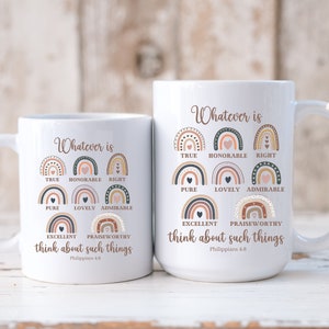 Philippians 4:8 mindful coffee mug, boho rainbow mug, 15oz or 11 oz coffee mug, Christian Bible verse scripture mug, gift for women