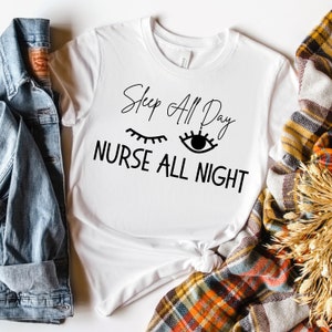 Nurse Shirts, Night Shift Nurse, Nurse Gifts, Nurse Tee Sleep T-shirt Nurse gift Nurse Shirt, Nurse Gift, Funny Nurse Shirt