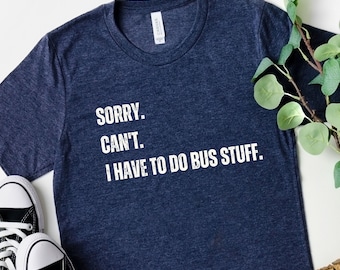 Skoolie shirt Bus conversion shirt, bus conversion gift, Bus life shirt, Schoolie shirt, skoolie shirt, School bus conversion, Skoolie gift