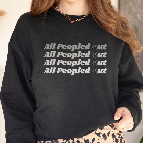 All Peopled Out Introvert Tee, Nope Not Going Tee Antisocial Tee Funny Antisocial Tee Anti Social Shirt best friend