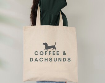 Coffee and Dachshunds, Dachshund tote, Dachshund bag, Dachshund Shirts, Dachshund Lover, Dachshund Gift, Dachshund Mom, funny dachshund