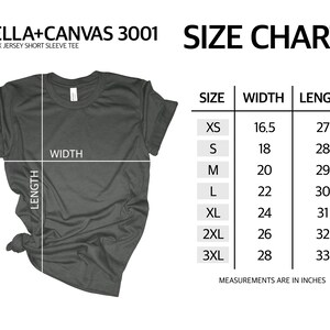 May include: Size chart for Bella + Canvas 3001 unisex jersey short sleeve tee. The chart shows measurements in inches for width and length for sizes XS, S, M, L, XL, 2XL, and 3XL.