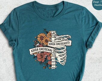 Kinda Emotional Kinda Emotionless Shirt, Flower Skeleton T-Shirt, Motivational Shirt, Mental Health Shirt, Sunflower Shirt