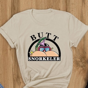 Camiseta de esnórquel con trasero, camiseta de humor para adultos, camiseta humorística, camiseta de esnórquel, camiseta sarcástica, camiseta divertida, regalo para ella, camiseta divertida de sarcasmo