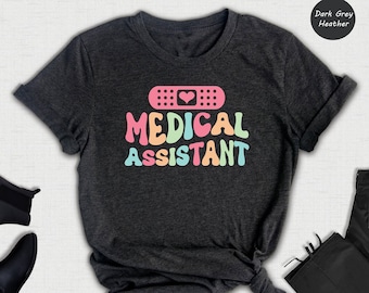 Medical Assistant Shirt, Certified MA Shirt, Med Student, Medical School Student Tee, Essential Medical Assistant, Medical Assistant Gift