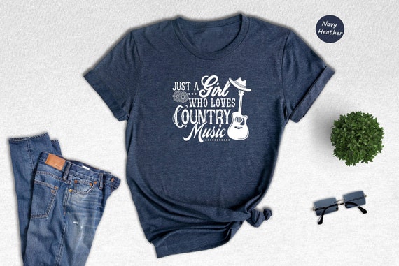 Just a Girl Who Loves Country Music Shirt, Western Shirt, Country Shirt, Cool Southern Shirt, Country Girl Gift