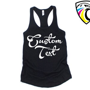 Custom Text Tank, Custom Bride Tank, Custom Workout Tank Top, Your Text Woman Tank, Custom Fitness Tank, Personalized Tank