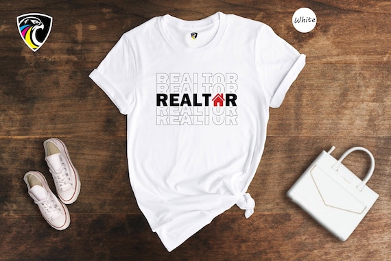 Realtor Shirt, Real Estate Shirt, Realtor Life Shirt, Gift for Realtor, Real Estate Agent, Investor Shirt, New Realtor Shirt