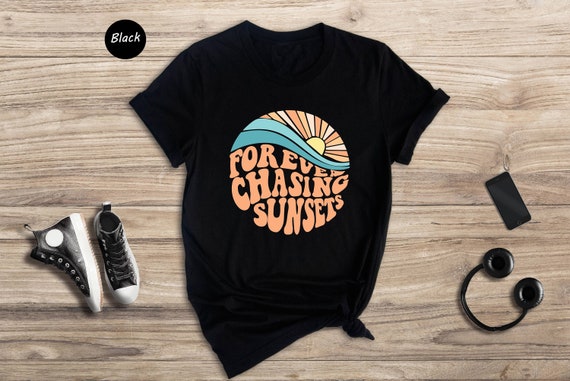 Forever Chasing Sunset Shirt, Retro Sunset Shirt, Summer Sunset Shirt, Paradise Vacation, Positivity Shirt, Sunset Gift