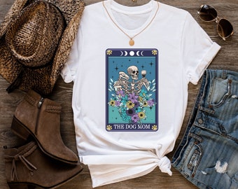 Dog Mom Tshirt, Tarot Card Tee, Skeleton Shirt, Mom's Gift, Dog Lover Shirt, Fun Girl Gift