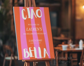 Ciao Bella Bachelorette Welcome Sign Template (Digital Download)