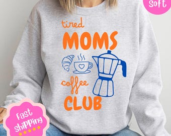 Sudadera del Club del Café para Mamás Cansadas, Camiseta de Moda para Amantes del Café