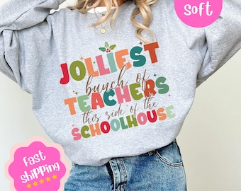 Sudadera navideña para profesores de Jolliest Bunch, regalo divertido para profesores