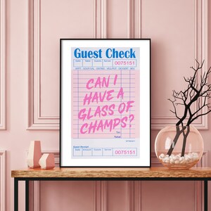 Can I Have a Glass of Champs Guest Check Art Print, Champagne Bar Quote Art, Trendy Art, Guest Check Bar Poster, Champagne Quote Art Print