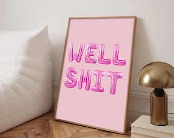 Well Sh*t Pink Balloon Font Pink Art Print, Pink Balloon Letter Art, Trendy Art Print, Dorm Art, Pink Wall Decor, Pink on Pink Poster