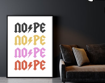 Nope with Bolt Colorful Typography Art Print, Digital Print at Home Art, Nope Art, Funny Saying, Witty Quote Art, Nope Wall Art, Nope Poster