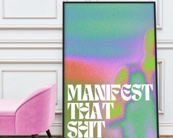 Manifesto que merda arte gradiente impressão, impressão digital, você tem esta impressão artística, arte tipográfica, arte motivacional engraçada, arte espirituosa