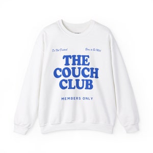 The Couch Club Crewneck Sweatshirt