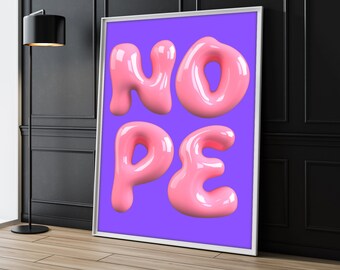Nope Pink Bubble Letters Font Art Print, Pink Balloon Letters Art, Trendy Typography Art Print, Nope Wall Decor, Pink and Purple Poster