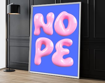 Nope Pink Bubble Letters Font Art Print, Pink Balloon Letters Art, Trendy Typography Art Print, Nope Wall Decor, Blue and Pink Poster