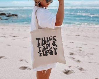 Beach Tote, Beach Bag, Thick Tan and Tipsy, Summer Bag Tote, Retro Tote, Reusable Tote Bag, Canvas Tote Bag, Custom Tote Bag, Gift for Her