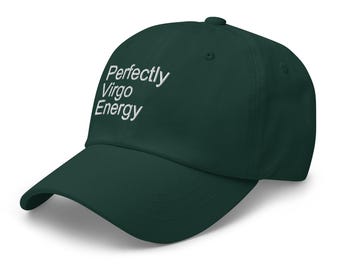 Dad hat (Perfectly Virgo Energy)