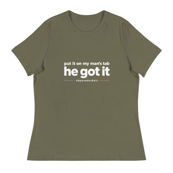 Women's Relaxed T-Shirt (Spend Dat Shit)