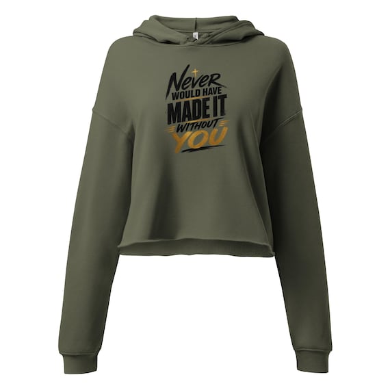 Crop Hoodie (Never Would Have Made It)
