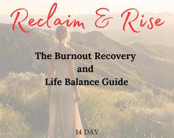 Cuaderno de ejercicios para recuperarse del agotamiento: Reclaim & Rise / Diario de autocuidado imprimible de 14 días / Guía de equilibrio vital / Salud mental (PDF)