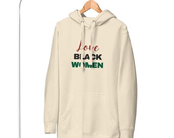 Moletom com capuz unissex (Love Black Women 2)