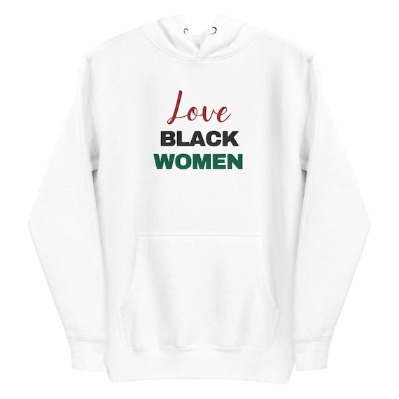 Unisex Hoodie (Love Black Women 1)